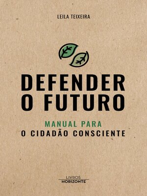 cover image of Defender o Futuro- manual para o cidadão consciente